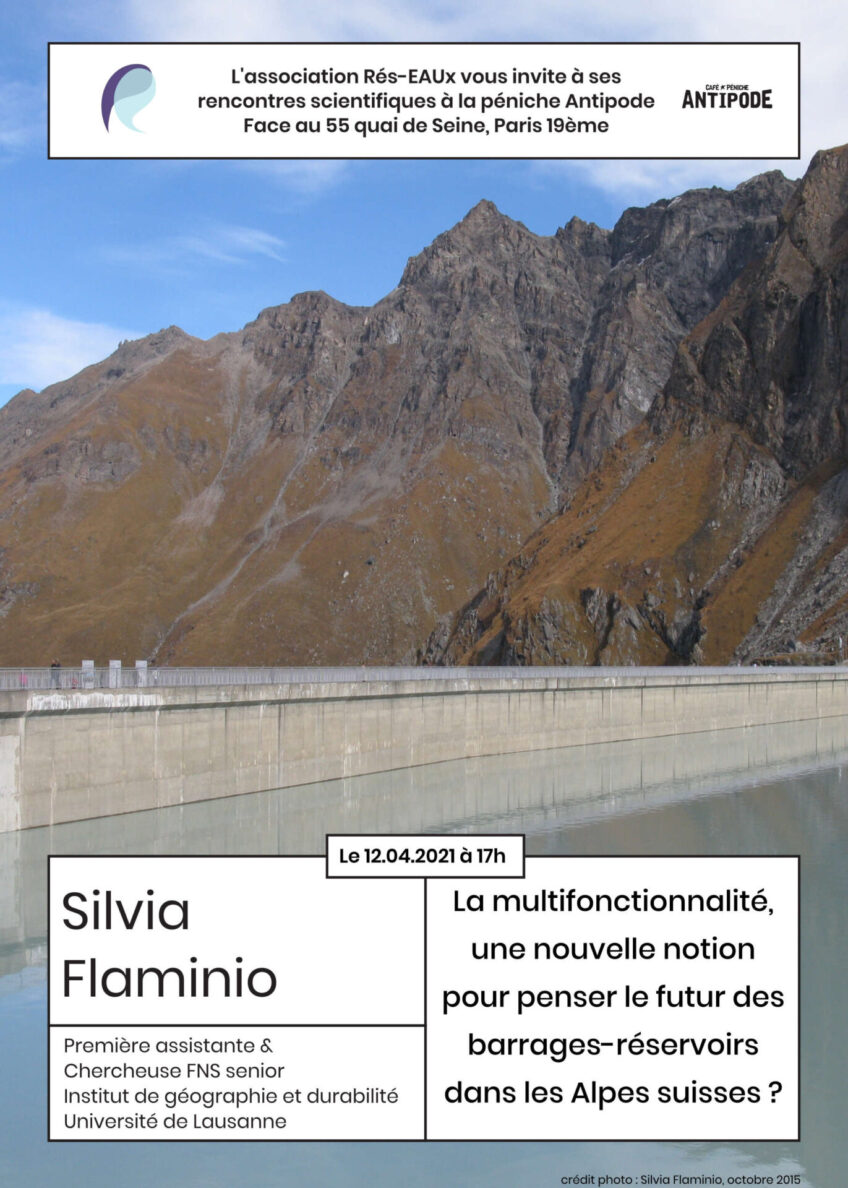 5ème Apér-EAU scientifique, 12 avril, 17h:  « La multifonctionnalité, une nouvelle notion pour penser le futur des barrages-réservoirs dans les Alpes suisses ? », par Silvia Flaminio