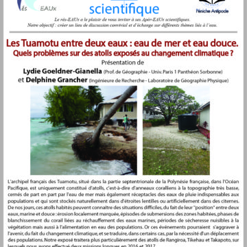 8e Apér-Eau scientifique : « Les Tuamotu entre deux eaux » – Lydie Goeldner-Gianella et Delphine Grancher – 29 mai 2018